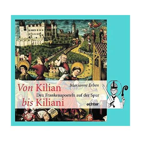 Von Kilian bis Kiliani