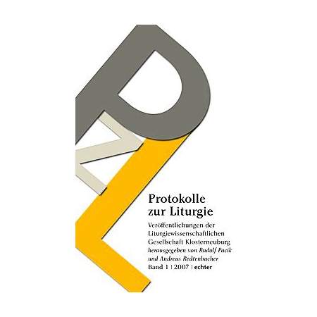 Protokolle zur Liturgie Bd. 1/2007