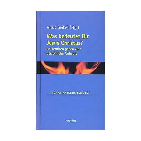 Was bedeutet Dir Jesus Christus?