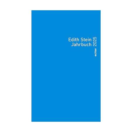 Edith Stein Jahrbuch 2025