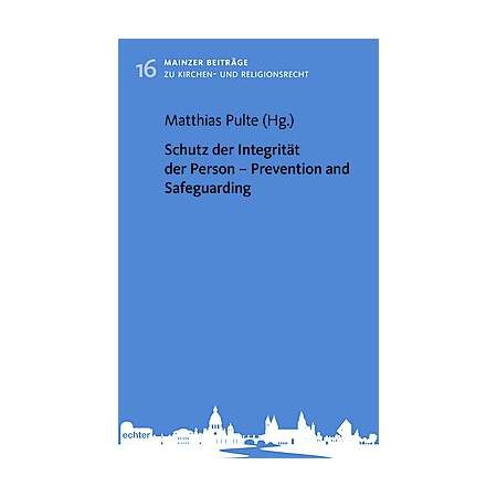 Schutz der Integrität der Person - Prevention and Safeguarding