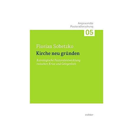 Kirche neu gründen