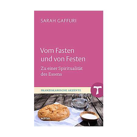 Vom Fasten und von Festen