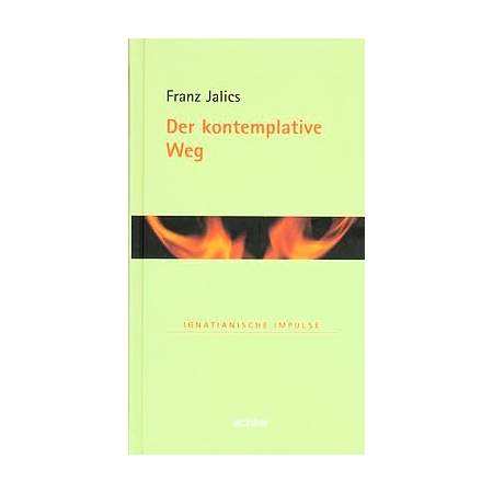 Der kontemplative Weg