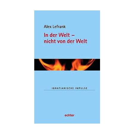 In der Welt - nicht von der Welt