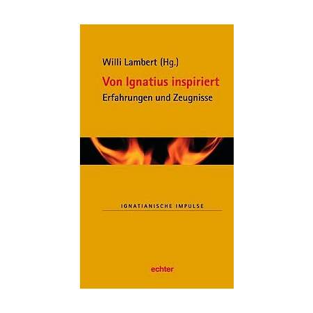 Von Ignatius inspiriert