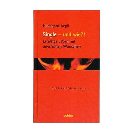 Single - und wie?!