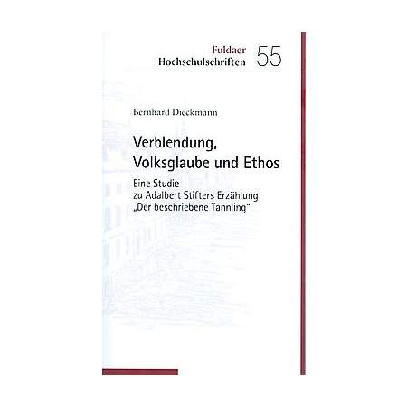 Verblendung, Volksglaube und Ethos