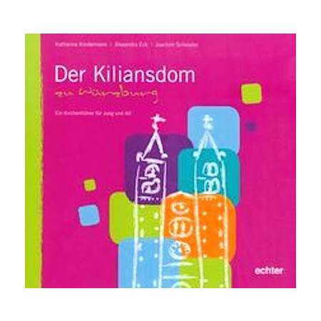 Der Kiliansdom zu Würzburg