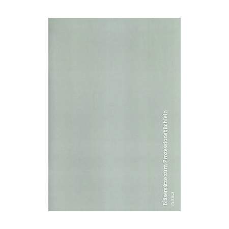 Bläsersätze zum Prozessionsbüchlein - Partitur