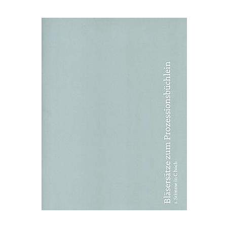 Bläsersätze zum Prozessionsbüchlein, 1. Stimme in C hoch (FI)