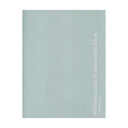 Bläsersätze zum Prozessionsbüchlein, 2. Stimme in B (Kl II, Trp/Fh II)