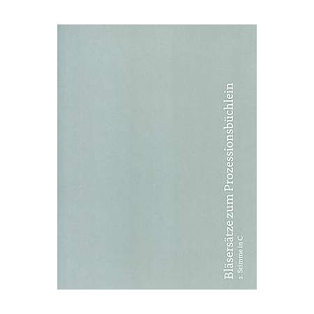 Bläsersätze zum Prozessionsbüchlein, 2. Stimme in C (Trp II C)