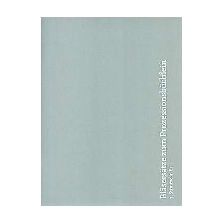 Bläsersätze zum Prozessionsbüchlein, 3. Stimme in Es (Althorn Es)