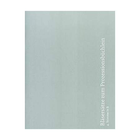 Bläsersätze zum Prozessionsbüchlein, 4. Stimme in B (Bar B, Tb B)