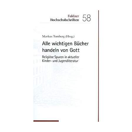 Alle wichtigen Bücher handeln von Gott