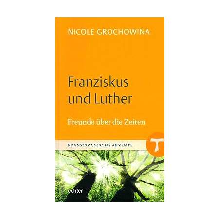 Franziskus und Luther
