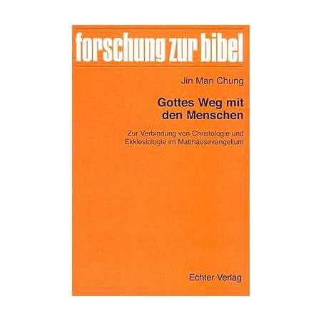 Gottes Weg mit den Menschen