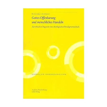 Gottes Offenbarung und menschliches Handeln