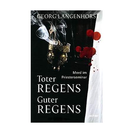 Toter Regens - Guter Regens