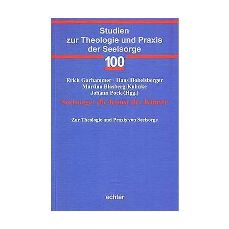Seelsorge: die Kunst der Künste