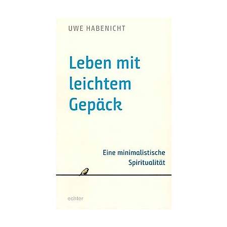 Leben mit leichtem Gepäck