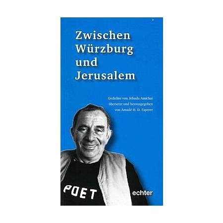 Zwischen Würzburg und Jerusalem