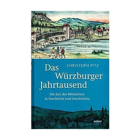 Das Würzburger Jahrtausend