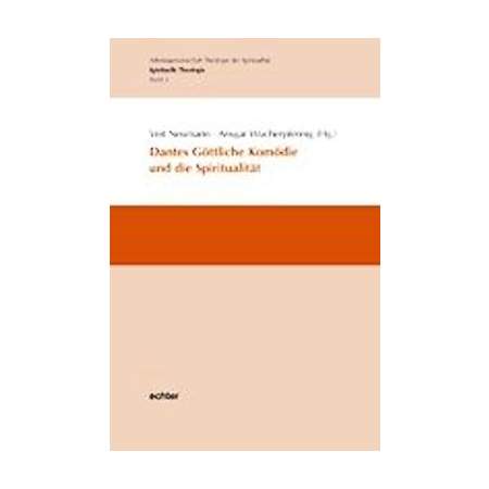 Dantes Göttliche Komödie und die Spiritualität