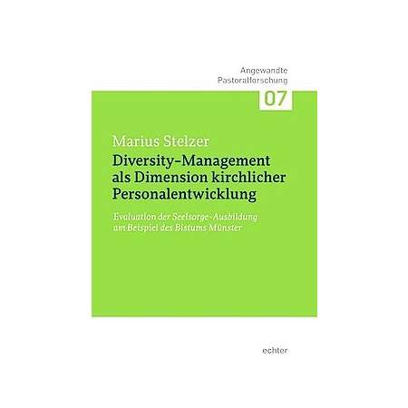 Diversity-Management als Dimension kirchlicher Personalentwicklung