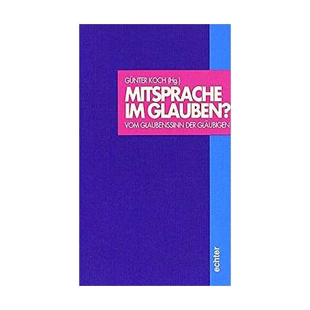 Mitsprache im Glauben?