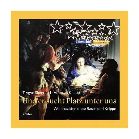 Und er sucht Platz unter uns