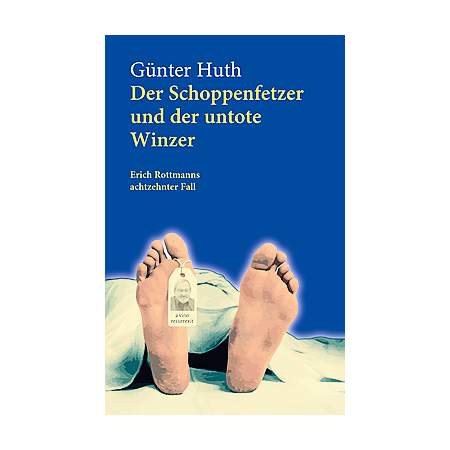 Der Schoppenfetzer und der untote Winzer