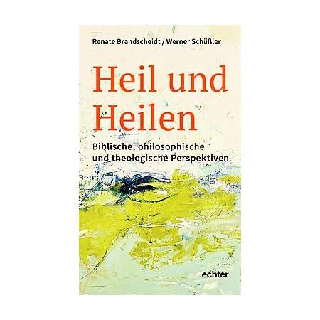 Heil und Heilen
