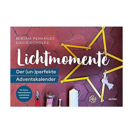Lichtmomente - Der (un-)perfekte Adventskalender