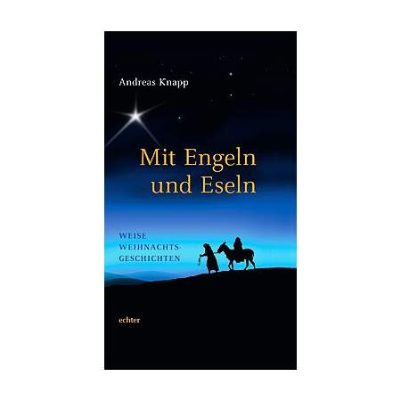 Mit Engeln und Eseln