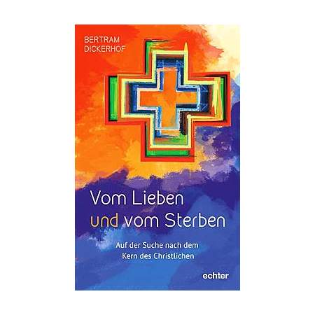 Vom Lieben und vom Sterben