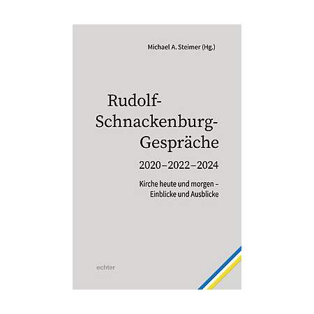 Rudolf- Schnackenburg- Gespräche 2020 – 2022 – 2024