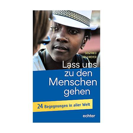 Lass uns zu den Menschen gehen