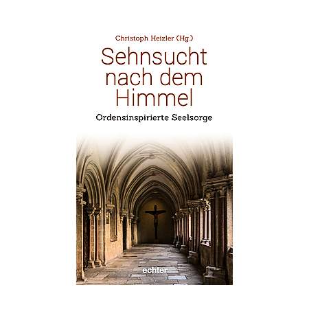 Sehnsucht nach dem Himmel 