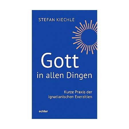 Gott in allen Dingen
