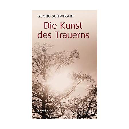 Die Kunst des Trauerns