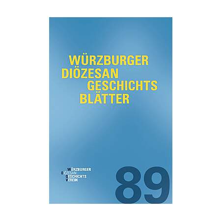 Würzburger Diözesangeschichtsblätter 89 (2026)