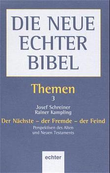 Der N&auml;chste - Der Fremde - Der Feind